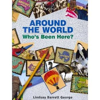 Around the World: Who’s Been Here