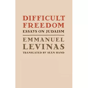 Difficult Freedom: Essays on Judaism