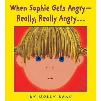 When Sophie gets angry--really, really angry... /