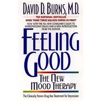 Feeling Good:: The New Mood Therapy