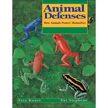 Animal defenses : how animals protect themselves /