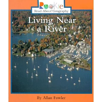 Living near a river /