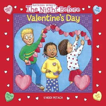 The Night Before Valentine’s Day