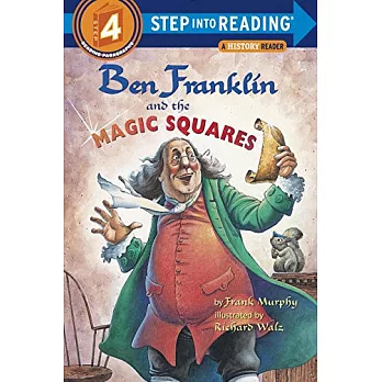 Ben Franklin and the magic squares /