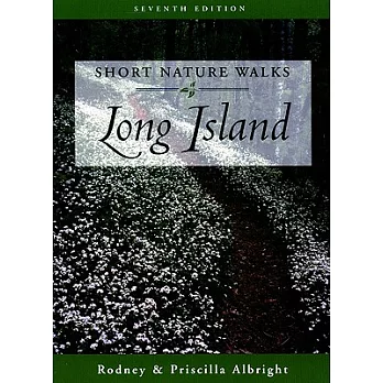 Short Nature Walks on Long Island