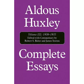 Complete Essays: Aldous Huxley 1930-1935
