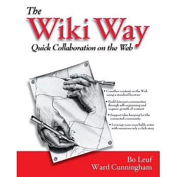 The Wiki Way: Quick Collaboration on the Web