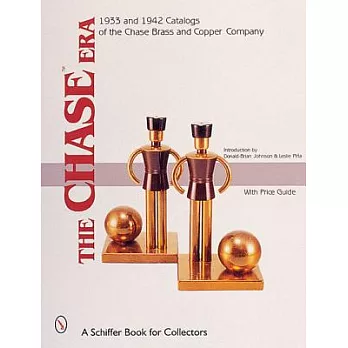 The Chase Era: 1933 And 1942 Catalogs of the Chase Brass and Copper Co