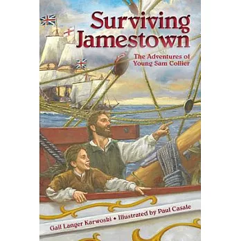 Surviving Jamestown: The Adventures of Young Sam Collier
