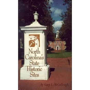 North Carolina’s State Historic Sites