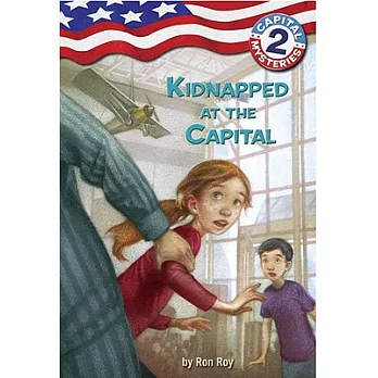Capital Mysteries #2: Kidnapped at the Capital