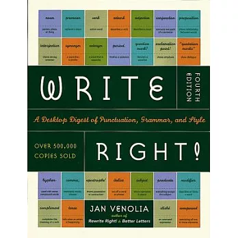 Write Right!: A Desktop Digest of Punctuation, Grammar, and Style