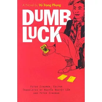 Dumb Luck: A Novel