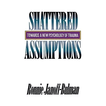 Shattered Assumptions