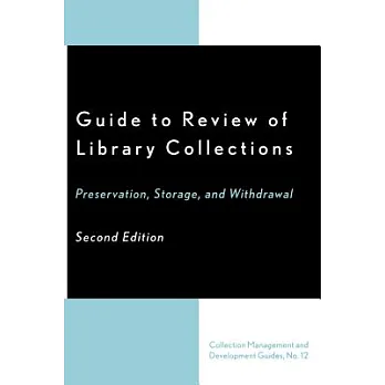 博客來-Guide to Review of Library Collections: Preservation, Storage, and ...