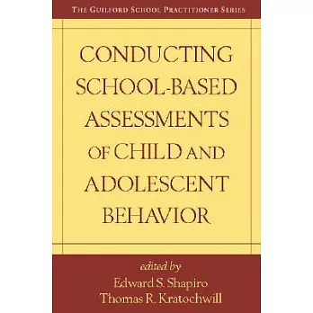 Conducting School-Based Assessments of Child and Adolescent Behavior