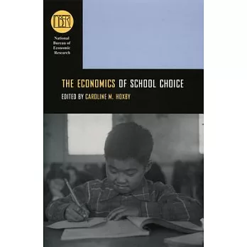 The Economics of School Choice