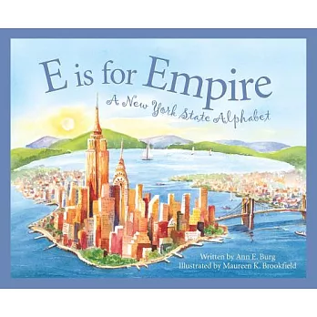 E Is for Empire: A New York State Alphabet