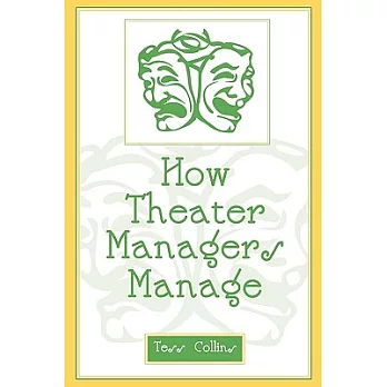 How Theater Managers Manage