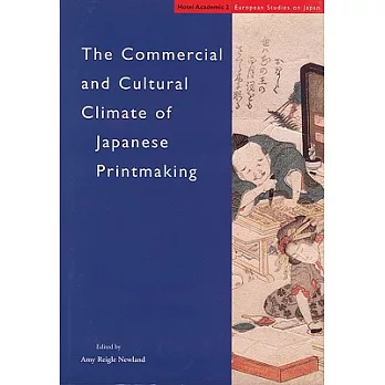 The Commercial and Cultural Climate of Japanese Printmaking