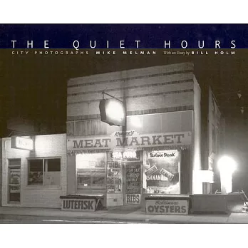 The Quiet Hours: City Photographs