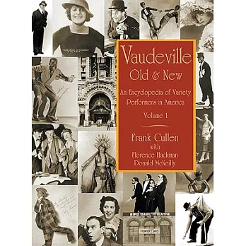 Vaudeville, Old and New: An Encyclopedia of Variety Performers