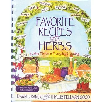 Favorite Recipes With Herbs: Using Herbs in Everyday Cooking