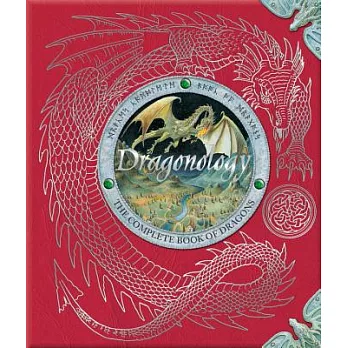 Dragonology: The Complete Book of Dragons