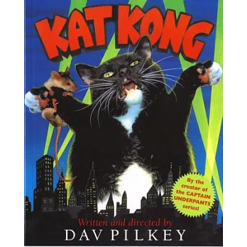 Kat Kong : starring Flash, Rabies, and Dwayne and introducing Blueberry as the Monster /