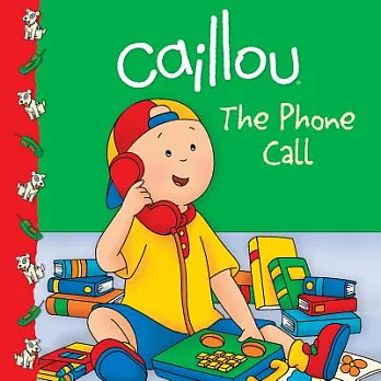 Caillou the Phone Call: The Phone Call