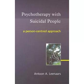 Psychotherapy With Suicidal People: A Person-Centred Approach