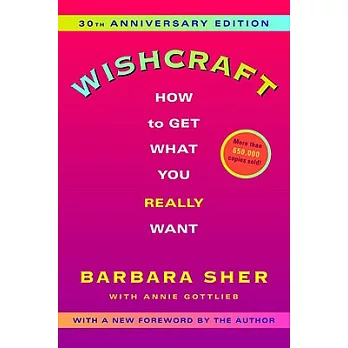 Wishcraft: How to Get What You Really Want