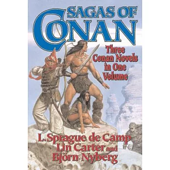 Sagas of Conan: Conan the Swordsman/Conan the Liberator/Conan and the Spider God