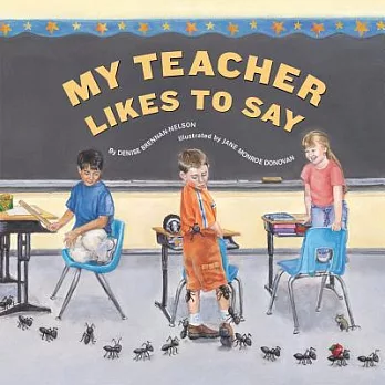 My teacher likes to say /