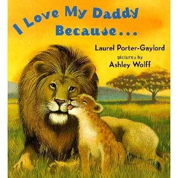 I Love My Daddy Because...Board Book