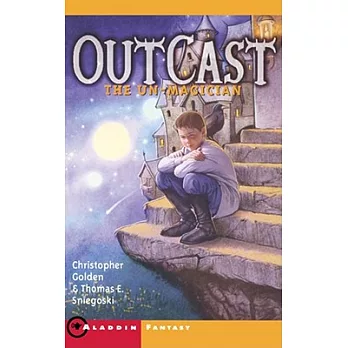 Outcast: The Un-Magician