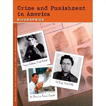 Crime and Punishment in America: Biographies