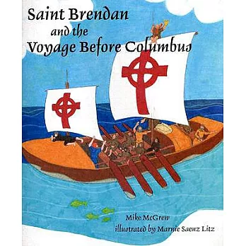 Saint Brendan And The Voyage Before Columbus