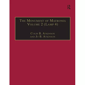 The Monument Of Matrones: Essential Works For The Study Of Early Modern Englishwoman