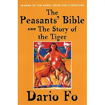 The Peasants’ Bible And The Story Of The Tiger