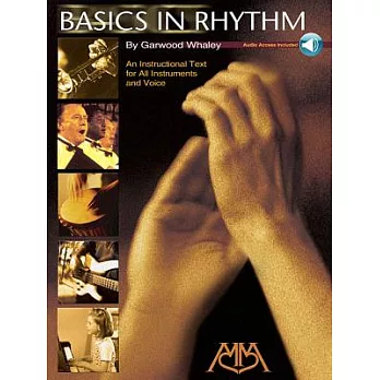 Basics in Rhythm: An Instructional Text for All Intruments and Voice