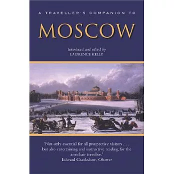 A Traveller’s Companion To Moscow