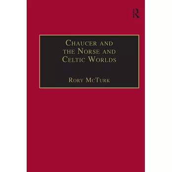 Chaucer And The Norse And Celtic Worlds