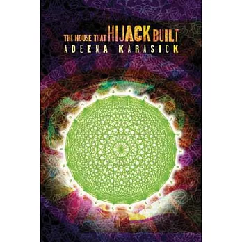 The House That Hijack Built