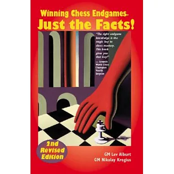 Winning Chess Endgames: Just The Facts!