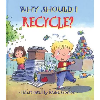 Why should I recycle? /