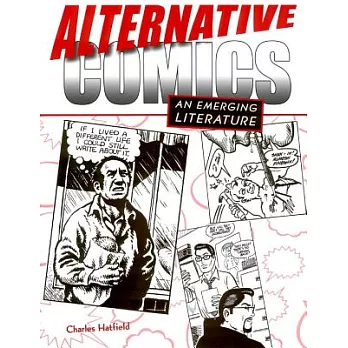Alternative Comics: An Emerging Literature