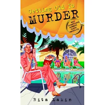 Getting Old Is Murder