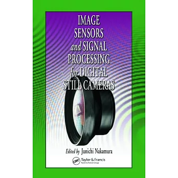 Image Sensors and Signal Processing for Digital Still Cameras