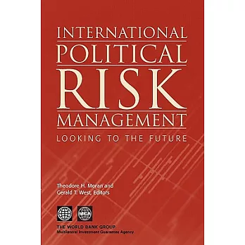 International Political Risk Management: Looking To The Future